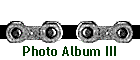 Photo Album III